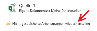 Abbildung: Schaltfläche Nicht gespeicherte Arbeitsmappen wiederherstellen