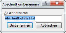 Abbildung: Dialogfeld Abschnitt umbenennen